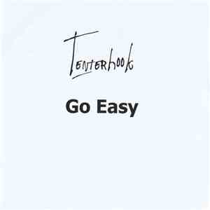 Tenterhook - Go Easy flac album