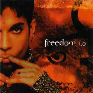 The Artist (Formerly Known As Prince) - Freedom 1.0 flac album