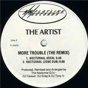The Artist  - More Trouble (The Remix) flac album