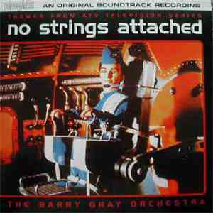 The Barry Gray Orchestra - No Strings Attached flac album