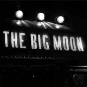 The Big Moon - Sucker flac album