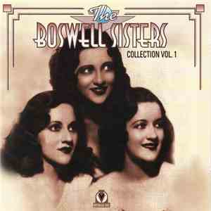 The Boswell Sisters - The Boswell Sisters Collection Vol. 1 flac album