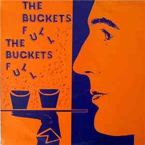 The Buckets Full - The Buckets Full flac album