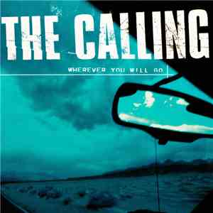 The Calling - Wherever You Will Go flac album
