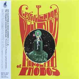 The Claypool Lennon Delirium - Monolith Of Phobos flac album