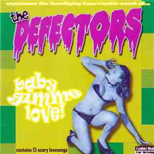 The Defectors - Baby Gimme Love! flac album