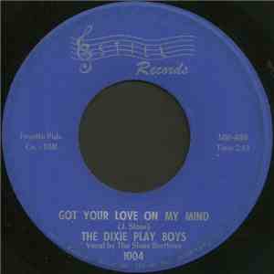 The Dixie Play Boys - Got Your Love On My Mind / Hillbilly Banjo flac album