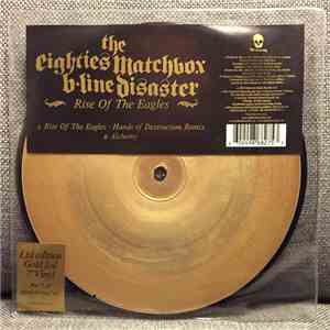 The Eighties Matchbox B-Line Disaster - Rise Of The Eagles flac album
