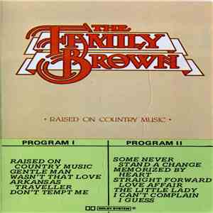 The Family Brown - Raised On Country Music flac album