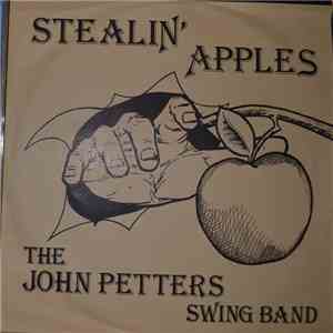 The John Petters Swing Band - Stealin' Apples flac album