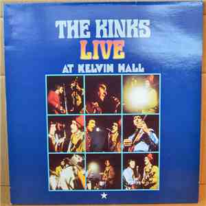 The Kinks - Live At Kelvin Hall flac album