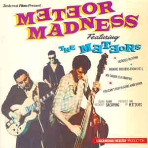 The Meteors  - Meteor Madness flac album