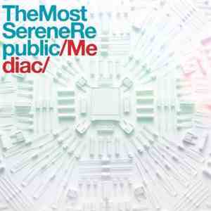 The Most Serene Republic - Mediac flac album