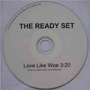 The Ready Set - Love Like Woe flac album