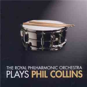 The Royal Philharmonic Orchestra - Plays Phil Collins flac album