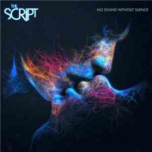 The Script - No Sound Without Silence flac album