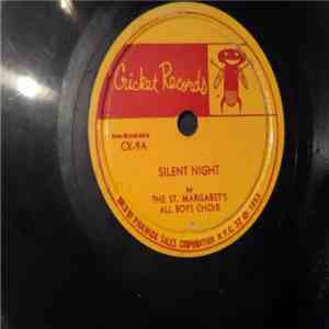 The St. Margaret's All Boys Choir - Silent Night / O' Come All Ye Faithful flac album