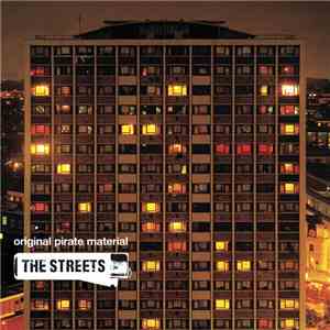 The Streets - Original Pirate Material flac album