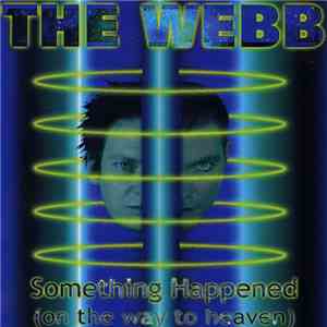 The Webb - Something Happened (On The Way To Heaven) flac album
