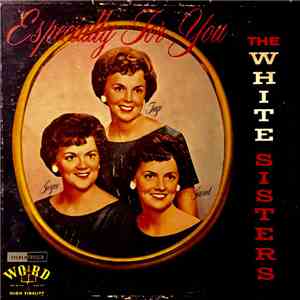 The White Sisters  - Especially For You flac album