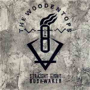 The Woodentops - Straight Eight Bushwaker flac album