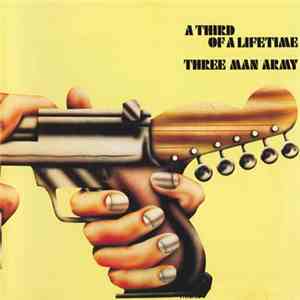 Three Man Army - A Third Of A Lifetime flac album