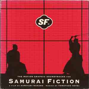 Tomoyasu Hotei - The Motion Graphics Soundtracks For Samurai Fiction flac album