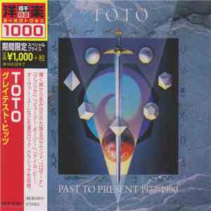 Toto - Past To Present 1977 - 1990 flac album