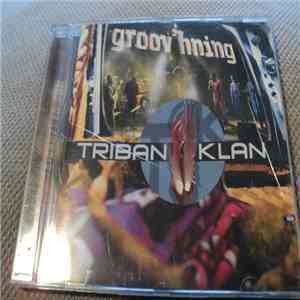 Triban Klan - Groov'hning flac album