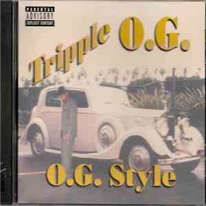 Tripple O.G. - O.G. Style flac album