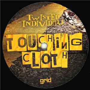 Twisted Individual - Touching Cloth / Throbbing Gristle (Tyke Remix) flac album