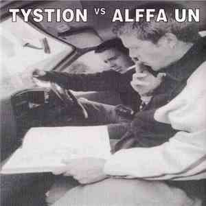 Tystion vs Alffa Un - Tystion Vs Alffa Un flac album