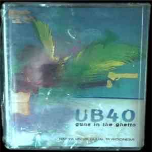 UB40 - Guns In The Ghetto flac album
