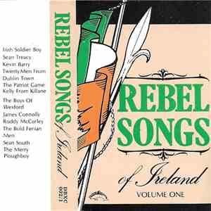 Unknown Artist - Rebel Songs Of Ireland Volume One flac album