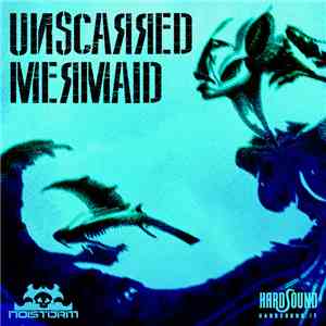 Unscarred - Mermaid flac album