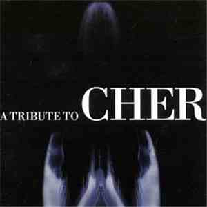 Various - A Tribute To Cher flac album