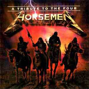 Various - A Tribute To The Four Horsemen flac album