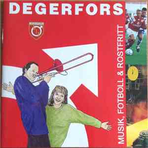 Various - Degerfors - Musik, Fotboll & Rostfritt flac album