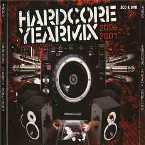 Various - Hardcore Yearmix 2006 / 2007 flac album