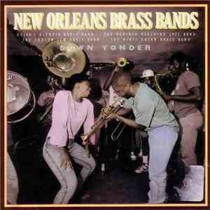 Various - New Orleans Brass Bands - Down Yonder flac album