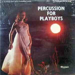 Various - Percussion For Playboys flac album