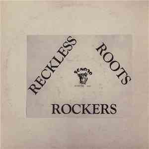 Various - Reckless Roots Rockers flac album