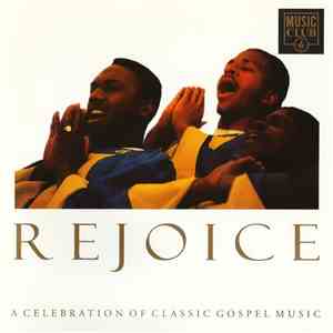 Various - Rejoice (A Celebration Of Classic Gospel Music) flac album