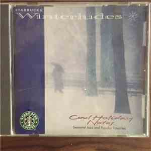 Various - Starbucks Winterludes - Cool Holiday Notes, Seasonal Jazz and Popular Favorites flac album