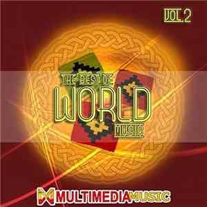 Various - The Best Of World Music Vol. 2 - Multimedia Music flac album