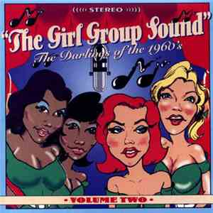 Various - The Girl Group Sound Volume 2 flac album