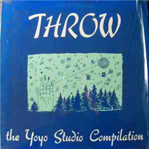 Various - Throw - The Yoyo Studio Compilation flac album