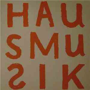 Various - You Can't Always Listen To Hausmusik - But... flac album
