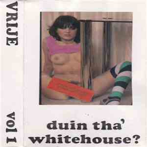 Vrije - Duin' Tha Whitehouse flac album