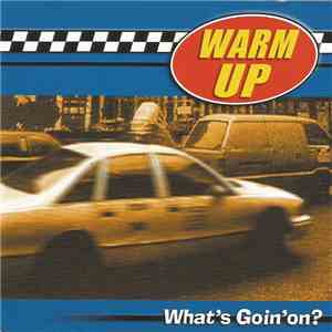 Warm Up  - What's Goin' on? flac album